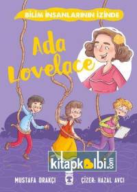 Ada Lovelace - Bilim İnsanlarının İzinde