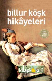 Billur Köşk Hikayeleri (Antik Dünya Klasikleri)