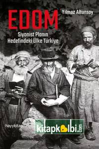 EDOM Siyonist Planın Hedefindeki Ülke Türkiye