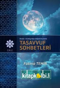 Tasavvuf Sohbetleri 2