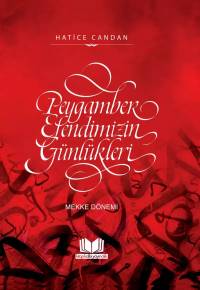 Peygamber Efendimizin Günlükleri