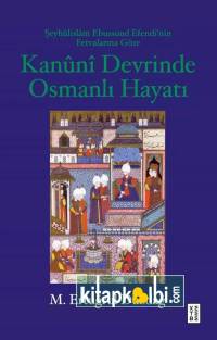 Kanuni Devrinde Osmanlı Hayatı