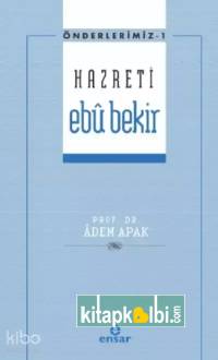 Hazreti Ebu Bekir Önderlerimiz 1