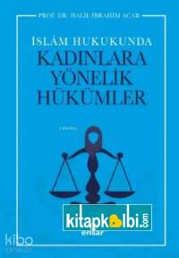 İslam Hukukunda Kadınlara Yönelik Hükümler