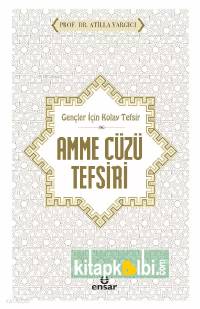 Gençler İçin Kolay Tefsir Amme Cüzü Tefsiri