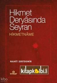 Hikmet Deryasında Seyran Hikmetname
