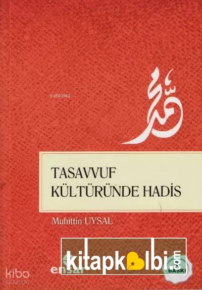 Tasavvuf Kültüründe Hadis