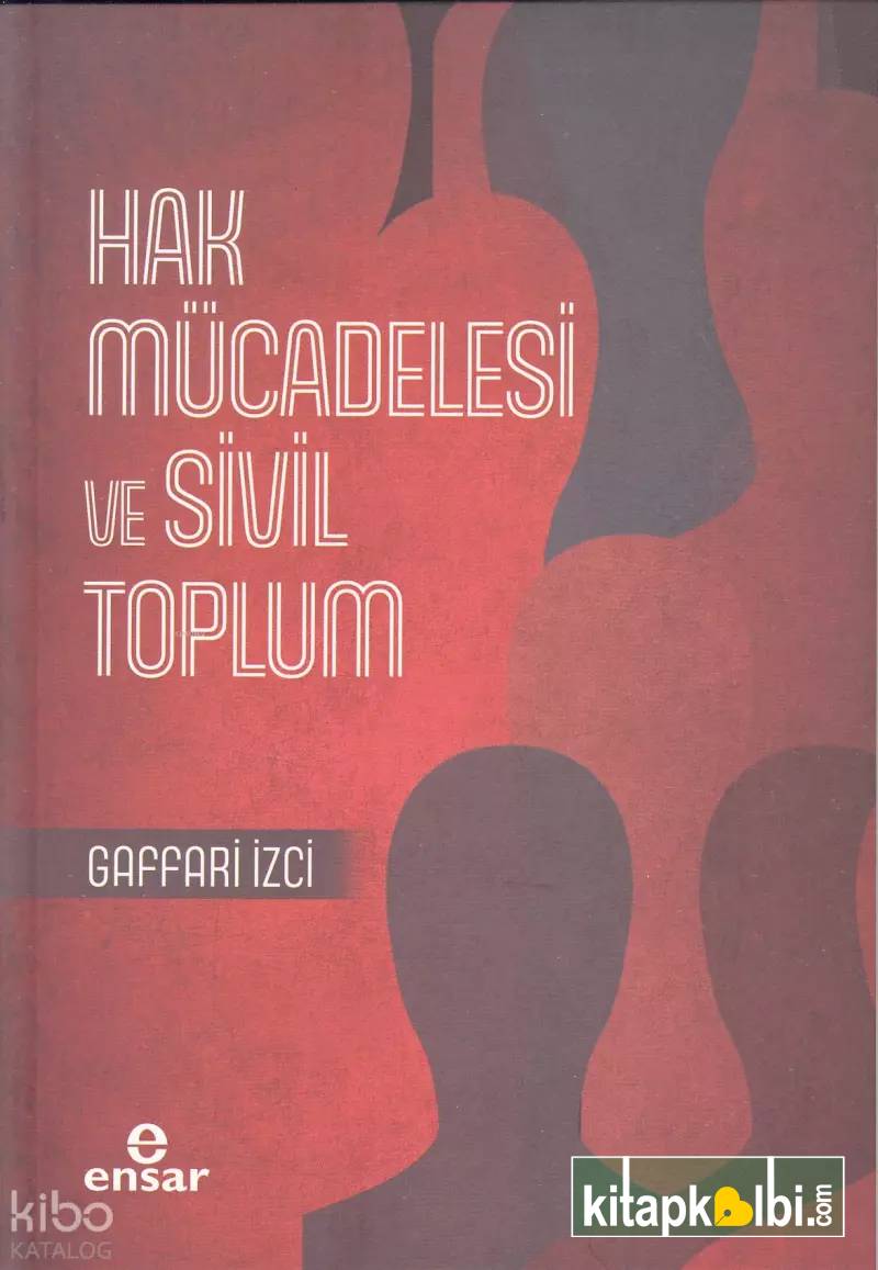 Hak Mücadelesi ve Sivil Toplum
