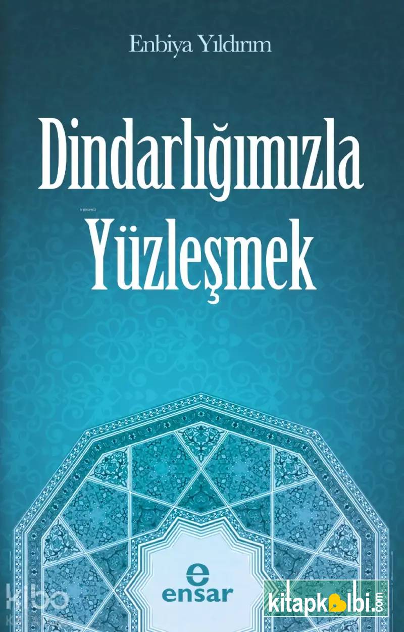 Dindarlığımızla Yüzleşmek
