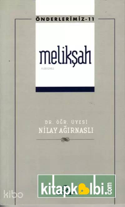 Melikşah - Önderlerimiz 11