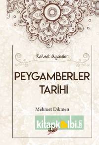 Rahmet Müjdecileri Peygamberler Tarihi