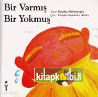 Bir Varmış Bir Yokmuş