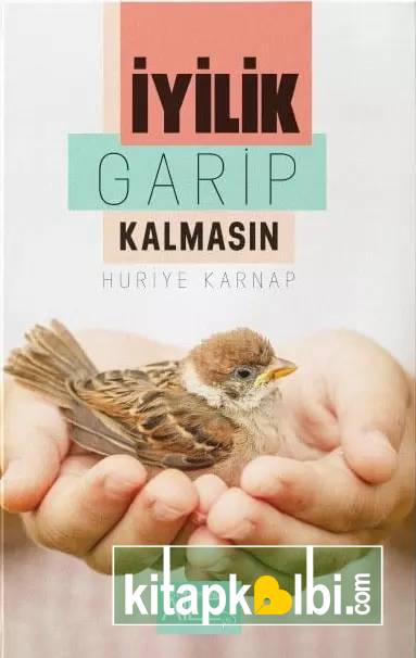 İyilik Garip Kalmasın