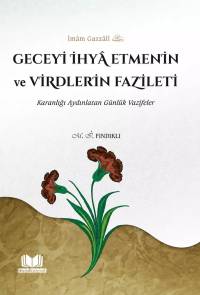 Geceyi İhya Etmenin ve Virdlerin Fazileti