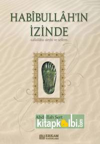 Habibullah'ın İzinde