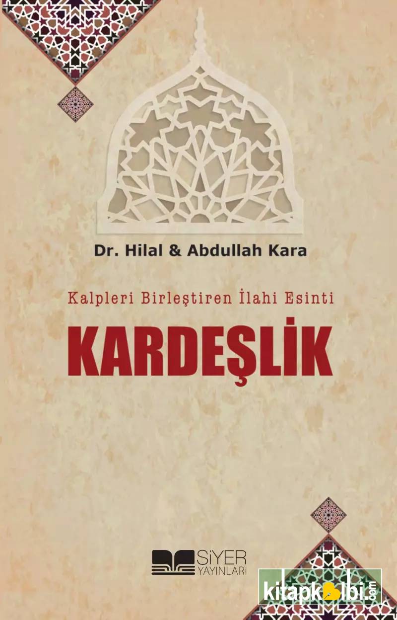 Kalpleri Birleştiren İlahi Esinti Kardeşlik