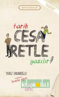 Tarih Cesaretle Yazılır