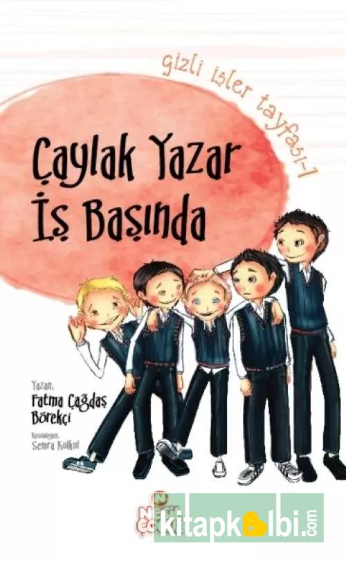 Çaylak Yazar İş Başında Gizli İşler Tayfası 1