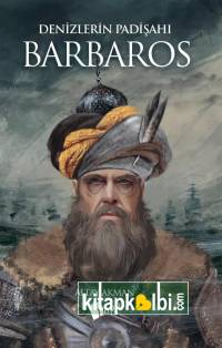 Denizlerin Padişahı Barbaros