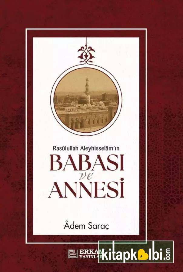 Rasulullah Aleyhi̇sselam'ın Babası Ve Annesi