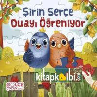 Şirin Serçe Duayı Öğreniyor