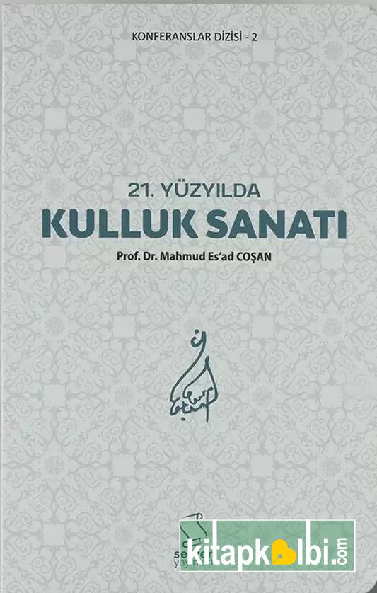 21. Yüzyılda Kulluk Sanatı