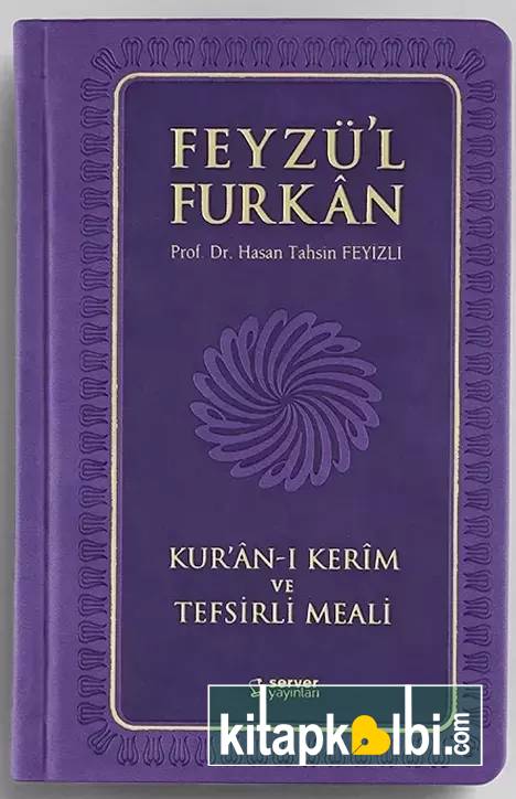 Feyzü'l Furkan Kur'ân-ı Kerîm ve Tefsirli Meali (Sempatik Cep Boy - Ciltli) Lila