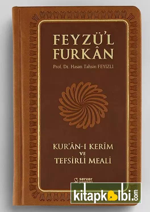 Feyzü'l Furkan Kur'ân-ı Kerîm ve Tefsirli Meali (Sempatik Cep Boy - Ciltli) Taba