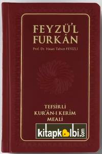 Feyzü'l Furkan Tefsirli Kur'ân-ı Kerîm Meali (Sempatik Cep Boy - Ciltli) - BORDO