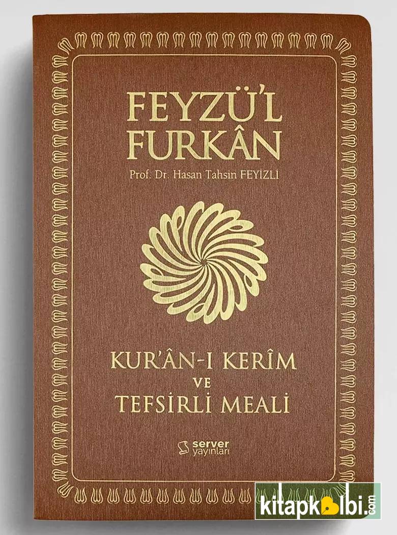 Feyzü'l Furkan Kur'ân-ı Kerîm ve Tefsirli Meali (Büyük Boy - İnce Cilt) TABA