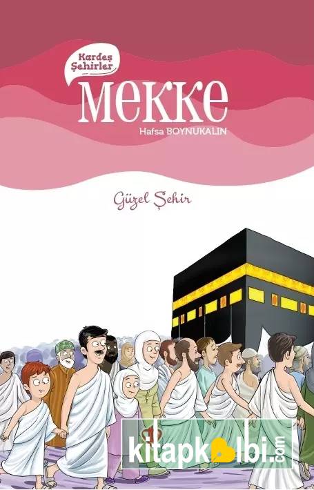 Kardeş Şehirler Mekke