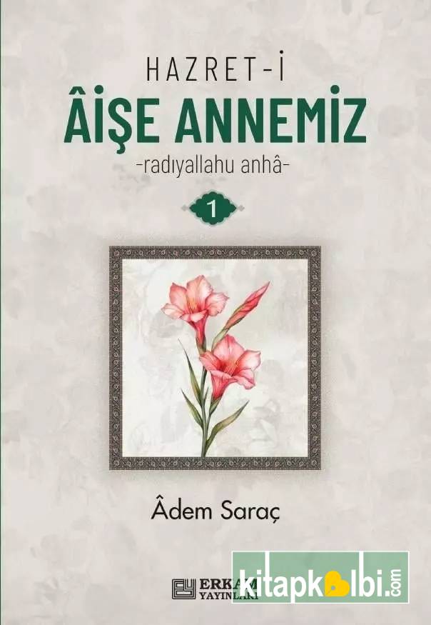 Hazret-i Aişe Annemiz R.A - 3 Cilt Set