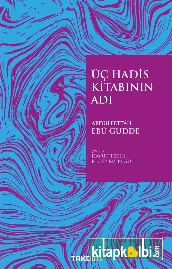 Üç Hadis Kitabının Adı