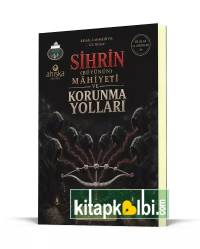 Sihrin Büyünün Mahiyeti ve Korunma Yolları