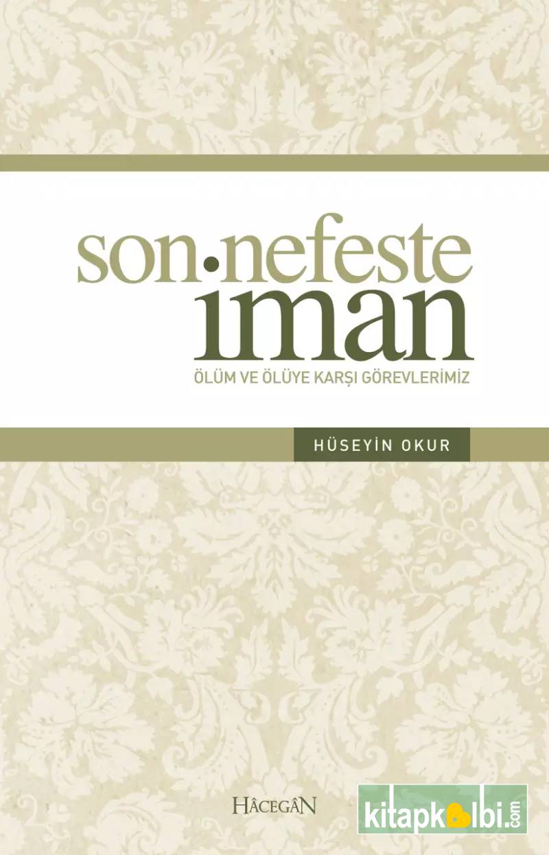 Son Nefeste İman