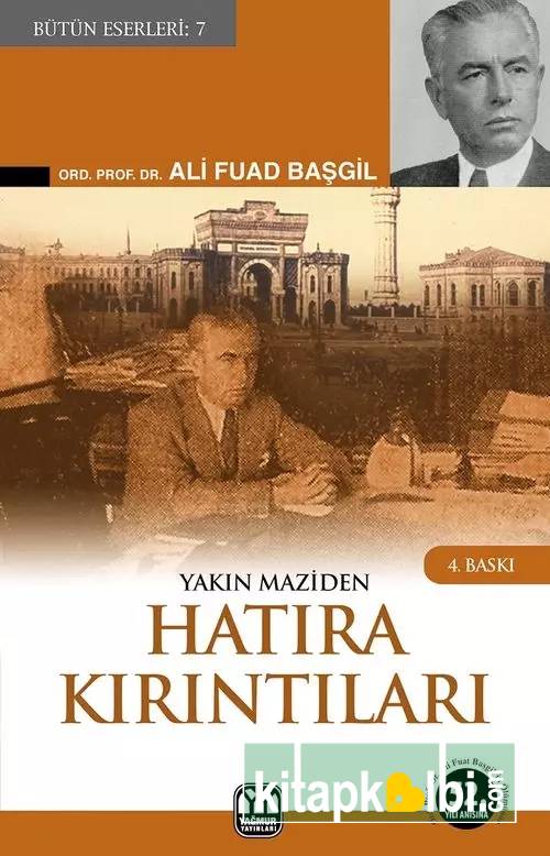 Yakın Maziden Hatıra Kırıntıları