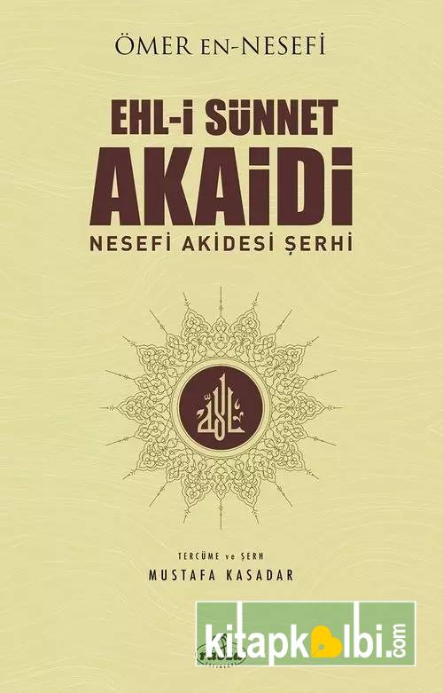 Ehli Sünnet Akaidi Nesefi Akidesi Şerhi