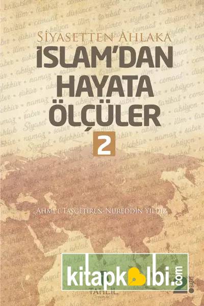 İslamdan Hayata Ölçüler 2 Siyasetten Ahlaka