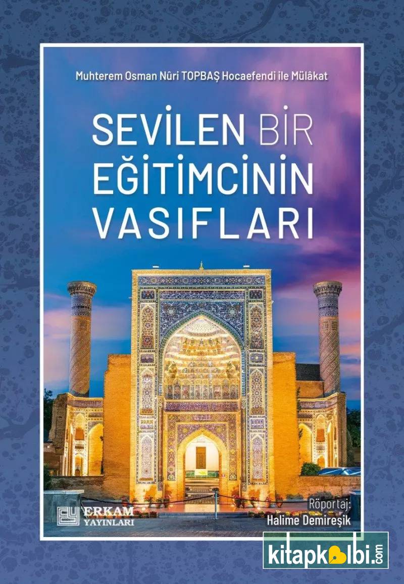 Sevilen Bir Eğitimcinin Vasıfları