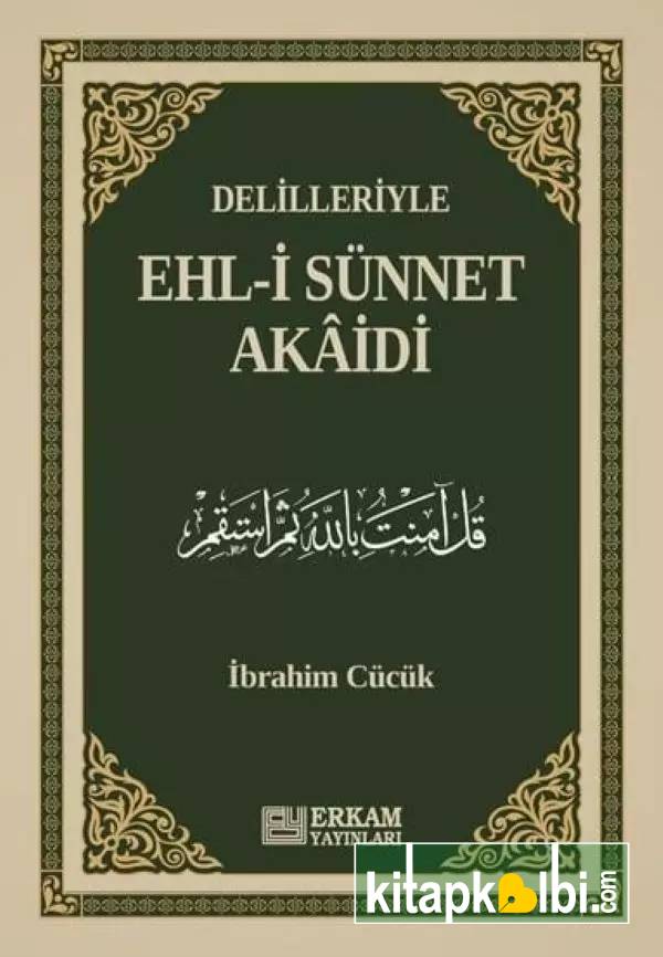 Delilleriyle Ehli Sünnet Akaidi