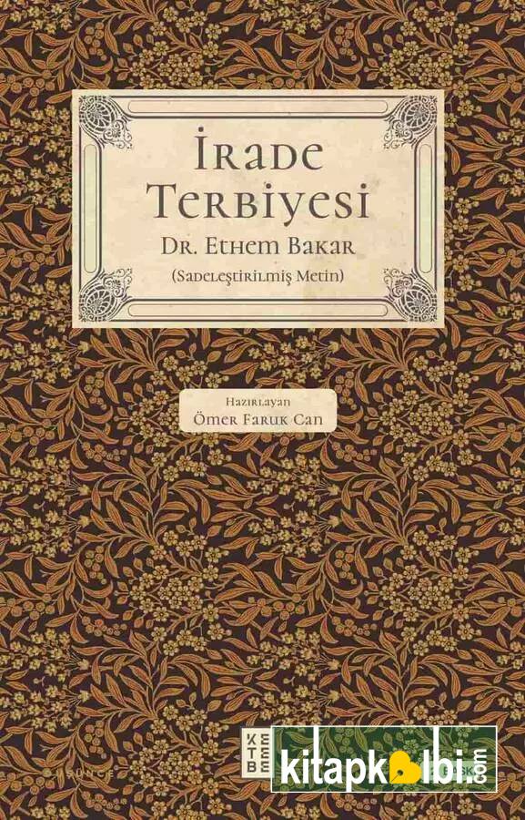 İrade Terbiyesi Ketebe