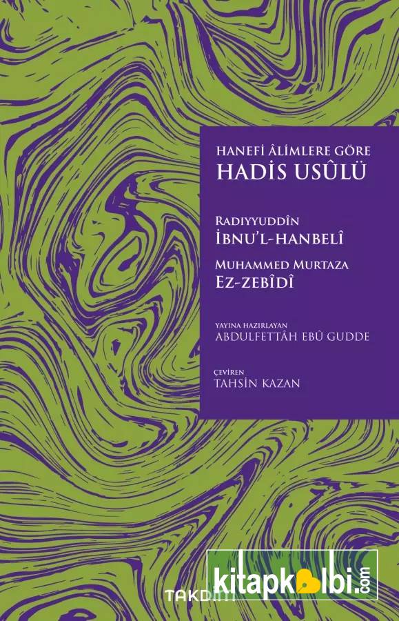 Hanefi Alimlere Göre Hadis Usulü