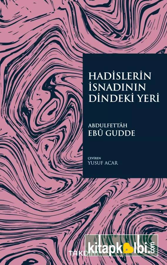 Hadislerin İsnadının Dindeki Yeri