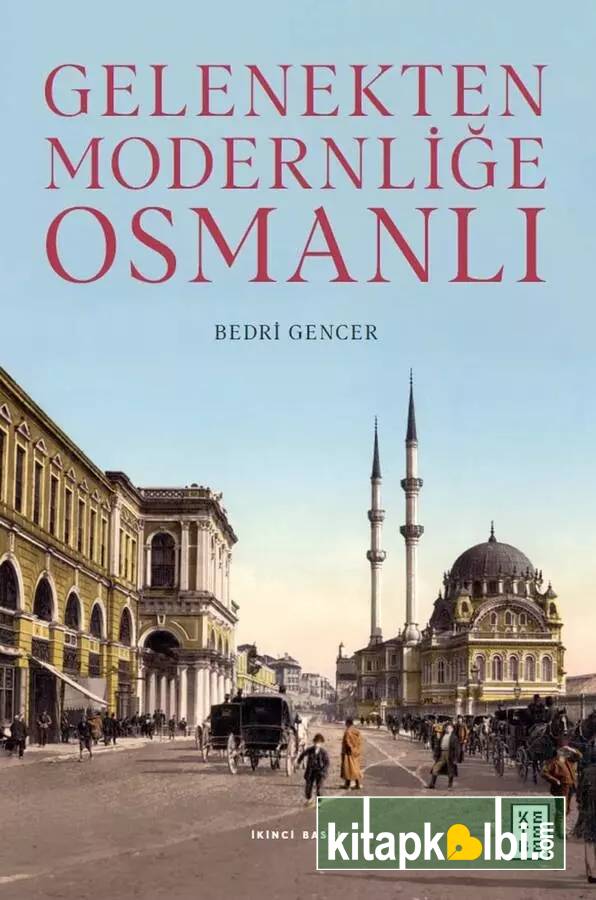 Gelenekten Modernliğe Osmanlı