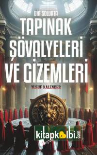 Bir Solukta Tapınak Şövalyeleri Ve Gizemleri