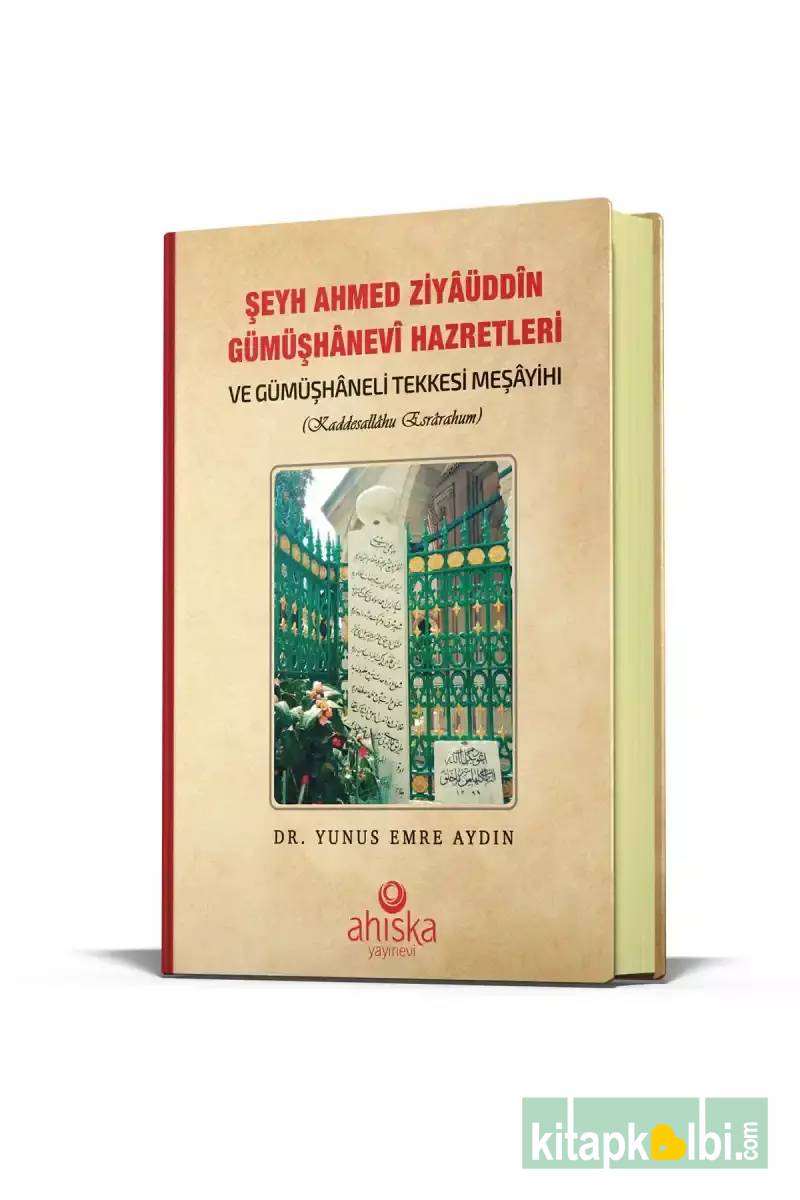 Şeyh Ahmet Ziyauddin Gümüşhanevi Hazretleri