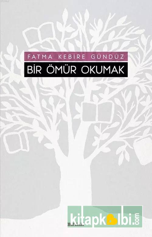 Bir Ömür Okumak