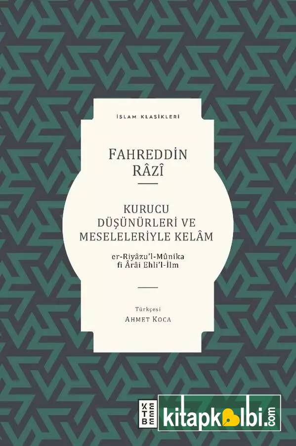 Kurucu Düşünürleri ve Meseleleriyle Kelam