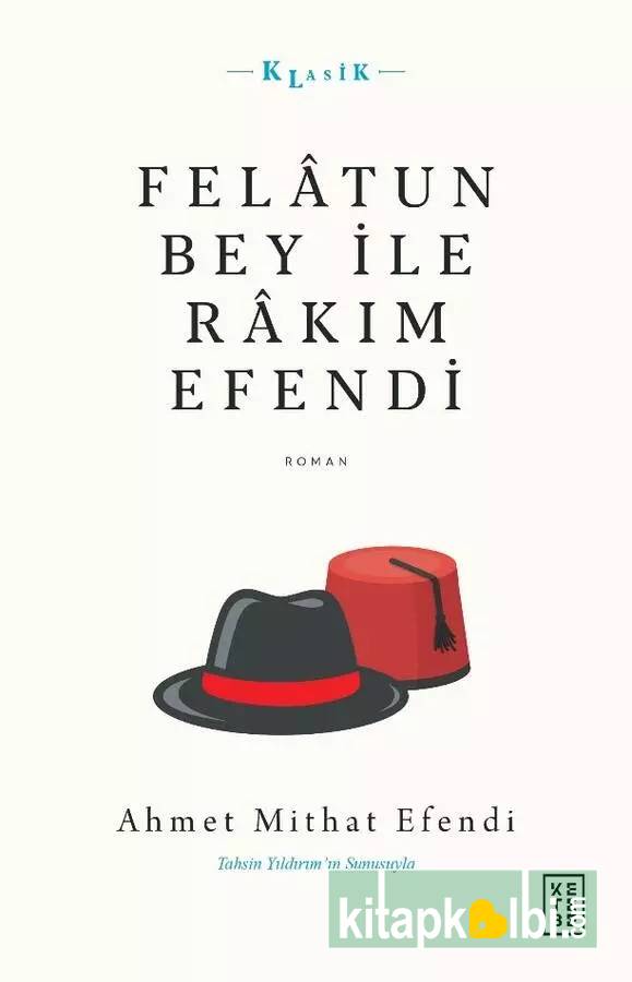 Felatun Bey ile Rakım Efendi Ketebe