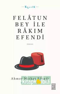 Felatun Bey ile Rakım Efendi Ketebe